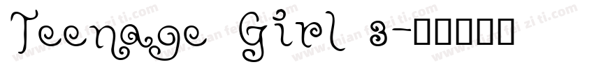 Teenage Girl 3字体转换